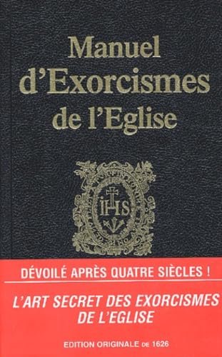 Manuel d'exorcismes de l'Église avis : guide spirituel essentiel